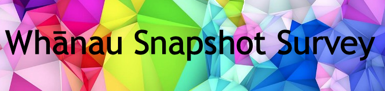 Whanau Snapshot Survey